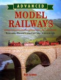 Book cover of Advanced Model Railways  by LOWERY, Dave 